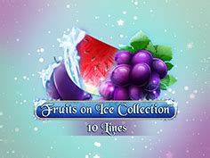 Fruits On Ice Collection 10 Lines Bwin